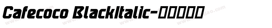 Cafecoco BlackItalic字体转换